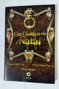 UM CANTICO DE NATAL - ED. BILINGUE -  CHARLES DICKENS