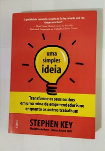 Uma Simples Ideia - Stephen Key