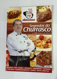 Segredos do Churrasco - Volume 1