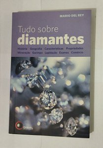 Tudo Sobre Diamantes - Mario Del Rey