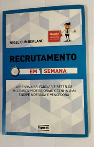 Recrutamento em Uma Semana - Nigel Cumberland