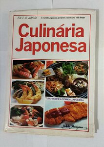 Culinária Japonesa: tudo sobre a comida japonesa - Yukiko Moriyama