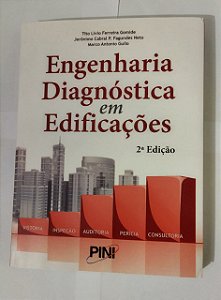 Engenharia Diagnóstica em Edificações - Tito Lívio Ferreira Gomide (2ªEdição)