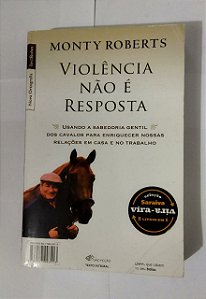 Vira-Vira Saraiva - Homem Que Ouve Cavalos / Violencia Nao E Resposta - Monty Roberts