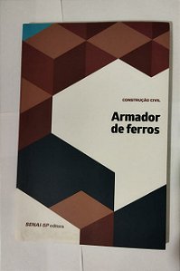 Armador de ferros - Construção Civil