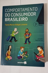 Comportamento do Consumidor Brasileiro - Tania Maria Vidigal Limeira