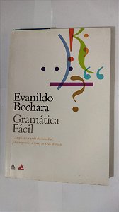 Gramática fácil - Evanildo Bechara