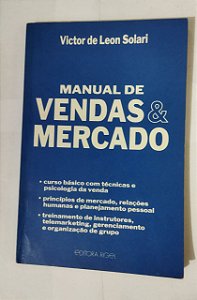 Manual De Vendas E Mercado - Victor de Leon Solari