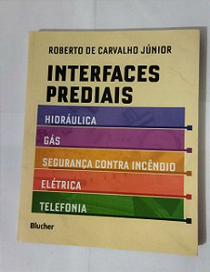 Interfaces Prediais - Roberto De Carvalho Júnior
