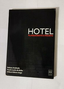 Hotel. Planejamento E Projeto - Nelson Andrade