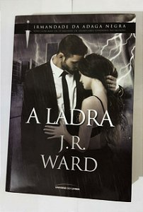 A Ladra - J. R. Ward