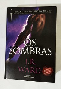 Os Sombras - J. R. Ward