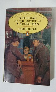 A Portrait of the Artist as a Young Man - James Joyce