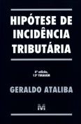 Hipótese de incidência tributária - Geraldo Ataliba (Grifos e Marcações)
