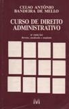 Curso de direito administrativo - Celso Antônio Bandeira de Mello (marcas e grifos)