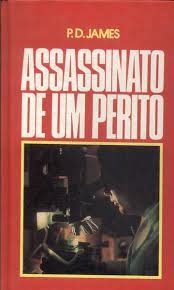 Assassinato de um perito - P. D. James - Círculo do Livro Capa Dura