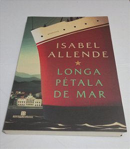 Longa Pétala de Mar - Isabel Allende