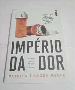 Império da dor - Patrick Radden Keefe