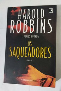 Os saqueadores - Harold Robbins