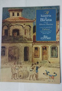 A história de Biruta - Alberto Martins