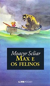 Max e os Felinos - Moacyr Scliar- Pocket