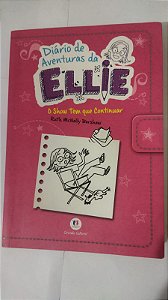 Diário de aventuras da Ellie - O show tem que continuar - Ruth McNally Barshaw (marcas)