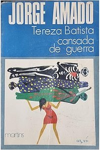 Tereza Batista cansada de guerra - Jorge Amado (marcas)