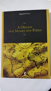 A origem dos nomes dos países - Edgardo Otero