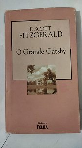 O grande Gatsby - F. Scott Fitzgerald