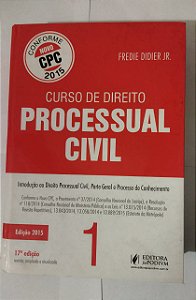 Curso de Direito Processual Civil. Reescrito com Base no Novo CPC - Volume 1 - Fredie Didier Jr.