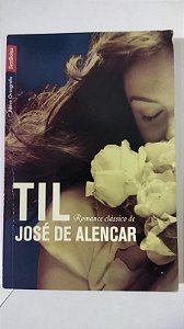 TIL - JOSE DE ALENCAR