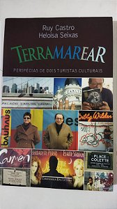 Terramarear - Ruy Castro / Heloisa Seixas