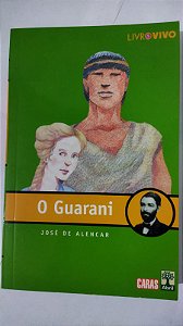 O Guarani - José De Alencar
