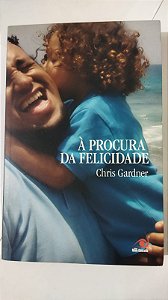 À Procura da Felicidade - Chris Gardner