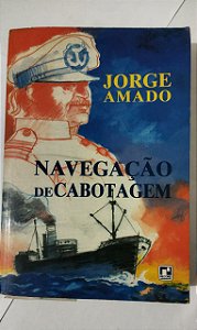 Navegacao De Cabotagem - Jorge Amado