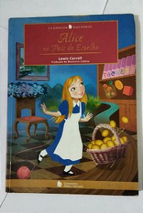Alice No País Do Espelho: Clássicos Nacional - Lewis Carroll