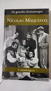 A mandrágora: 3 - Nicolau Maquiavel