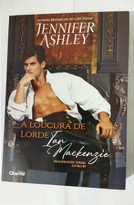 A Loucura de Lorde Ian Mackenzie: Livro 1 - Jennifer Ashley