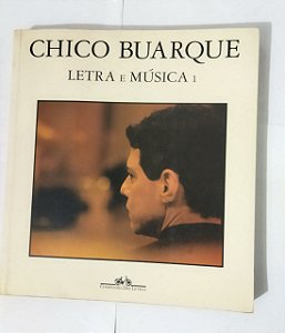 Chico Buarque: Letra e Música 1
