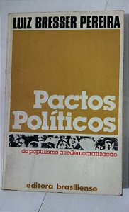 Pactos Políticos - Luiz Bresser Pereira