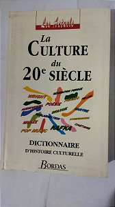 La Culture du 20e siecle  - Michel Frafonard (Francês)