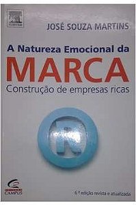 A Natureza emocional da marca - Construção de empresas ricas - José Souza (marcas grifos)