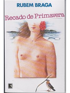 Recado de primavera - Rubem Braga - 2 edição