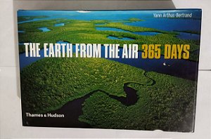 Earth from the Air. 365 days - Yann Arthur-Bertrand (Inglês)