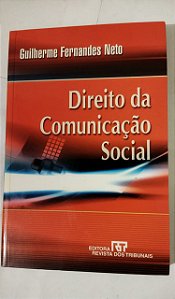 Direito Da Comunicação Social - Guilherme Fernandes Neto
