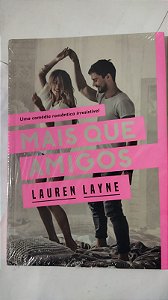 Mais que amigos - Lauren Layne