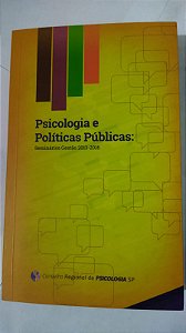 Psicologia e Políticas Públicas: Seminários Gestão 2013-2016