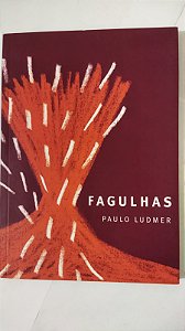 Fagulhas - Paulo Ludmer