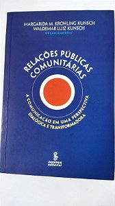 Relações públicas comunitárias - Margarida M. Krohling Kunsch