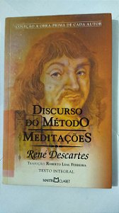 Discurso do método: Meditações: 45 - René Descartes